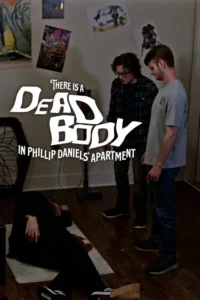 There is a Dead Body in Phillip Daniels&rsquo; Apartment