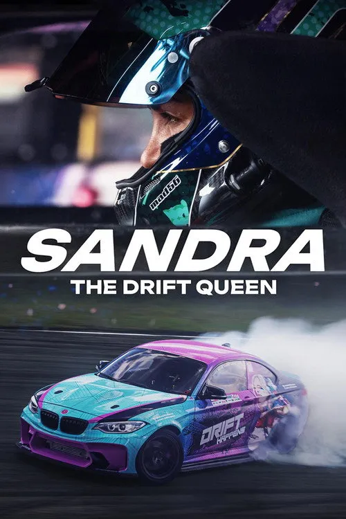 Affiche de Sandra: The Drift Queen