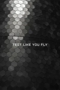 Test Like You Fly