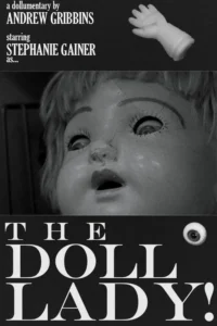 The Doll Lady!