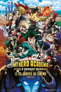 My Hero Academia : World Heroes&rsquo; Mission