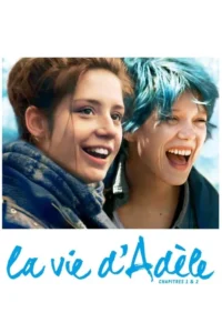 La Vie d&rsquo;Adèle – Chapitres 1 et 2