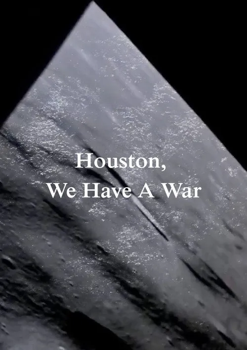 Houston, We Have A War image 1