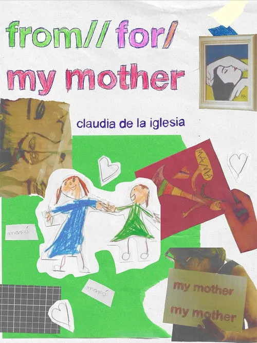 Affiche de From // For // My mother