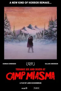 Teenage Sex and Death at Camp Miasma
