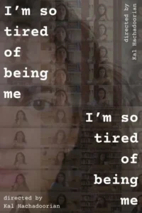 I&rsquo;m so tired of being me
