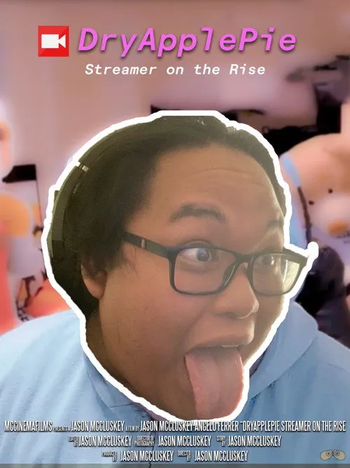 Affiche de DryApplePie: Streamer on the Rise
