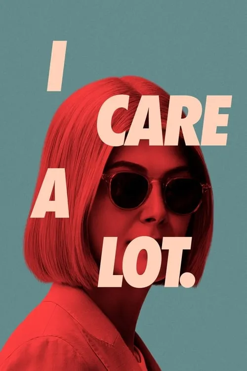 Affiche de I Care a Lot.