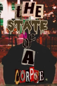 The State of a Corpse