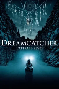 Dreamcatcher : l&rsquo;attrape-rêves