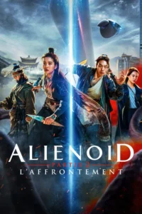 Alienoid : L&rsquo;affrontement