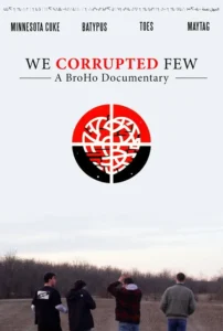 We Corrupted Few