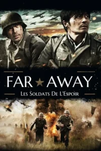 Far Away : Les Soldats de l’espoir
