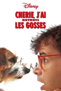 Chérie, j&rsquo;ai rétréci les gosses