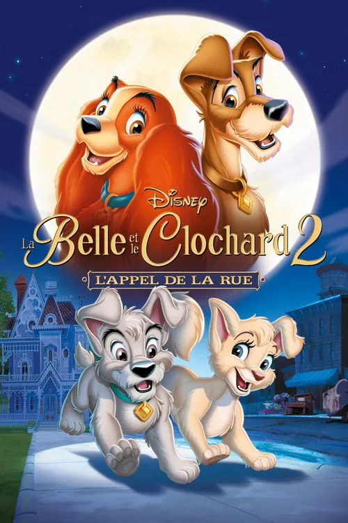 Affiche de La Belle et le Clochard 2 : L&rsquo;Appel de la rue