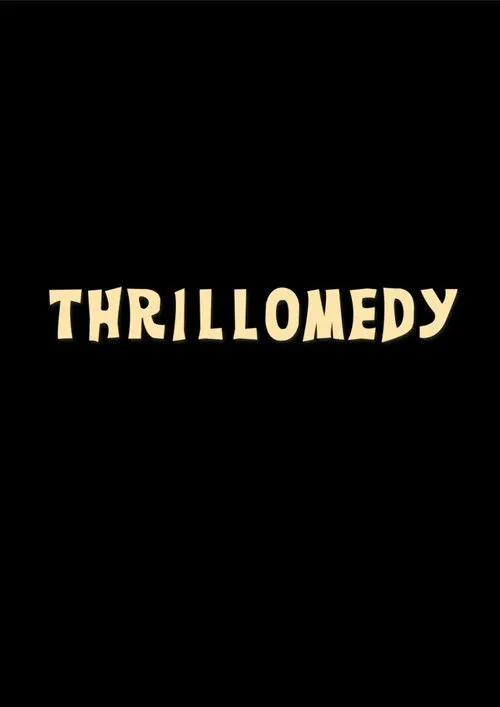 Thrillomedy image 1