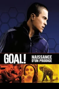 Goal ! : Naissance d&rsquo;un prodige