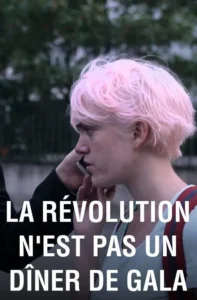 La Révolution n’est pas un dîner de gala