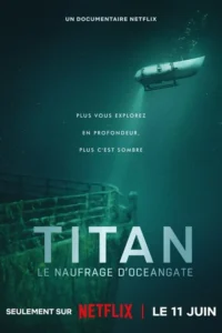 Titan : Le naufrage d&rsquo;OceanGate