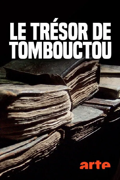 Le trésor de Tombouctou, l’histoire d’un sauvetage