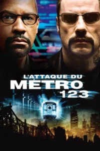 L&rsquo;Attaque du métro 123