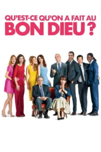 Qu&rsquo;est-ce qu&rsquo;on a fait au Bon Dieu ?