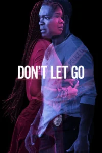 Don&rsquo;t Let Go