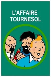 L&rsquo;Affaire Tournesol
