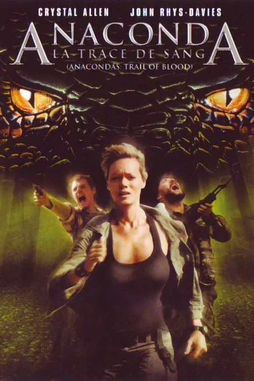 Affiche de Anacondas 4 : La Piste du sang