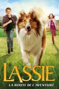 Lassie – La Route de l&rsquo;aventure