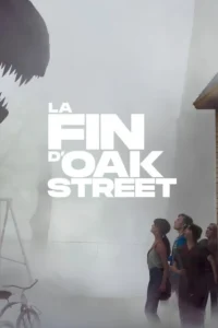 La Fin d&rsquo;Oak Street
